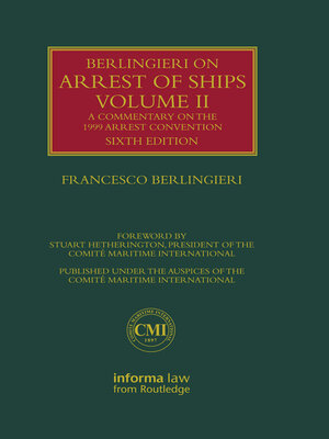 cover image of Berlingieri on Arrest of Ships Volume II